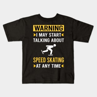 Warning Speed Skating Skate Skater Kids T-Shirt